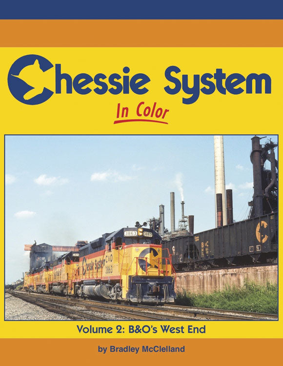 Chessie System in Color -- Volume 2: B&O's West End
