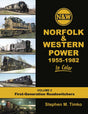 Norfolk & Western Power in Color -- Volume 2: 1955-1982 1st Generation Roadswitchers, Hardcover, 128 Pages