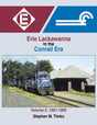 Erie-Lackawanna in the Conrail Era -- Volume 2: 1981-1990 (Hardcover, 128 Pages)