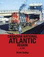 Canadian National Atlantic Region in Color -- Hardcover, 128 Pages