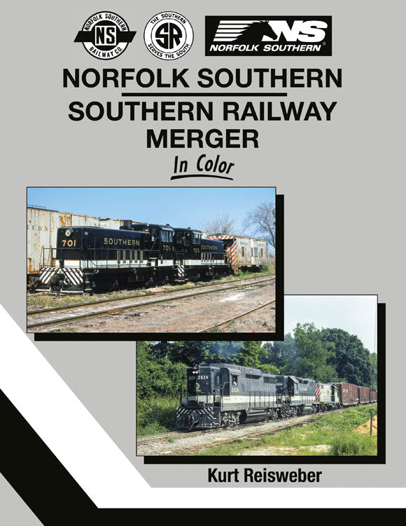 Norfolk Southern-Southern Railway Merger in Color -- Hardcover, 128 Pages