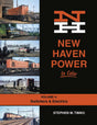 New Haven Power in Color -- Volume 4: Switchers and Electrics (Hardcover, 128 Pages)