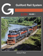 Guilford Rail System in Color -- Volume 1
