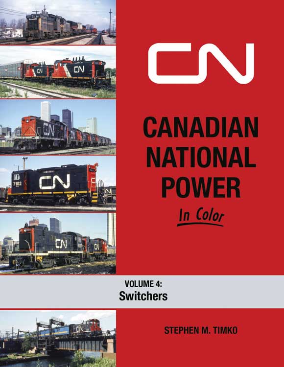Canadian National Power in Color -- Volume 4: Switchers