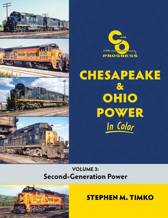 Chesapeake & Ohio Power in Color -- Volume 3: Second-Generation Power