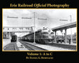 Erie Railroad Official Photography -- Volume 1: A to C, Softcover, 128 Pages, Black & White