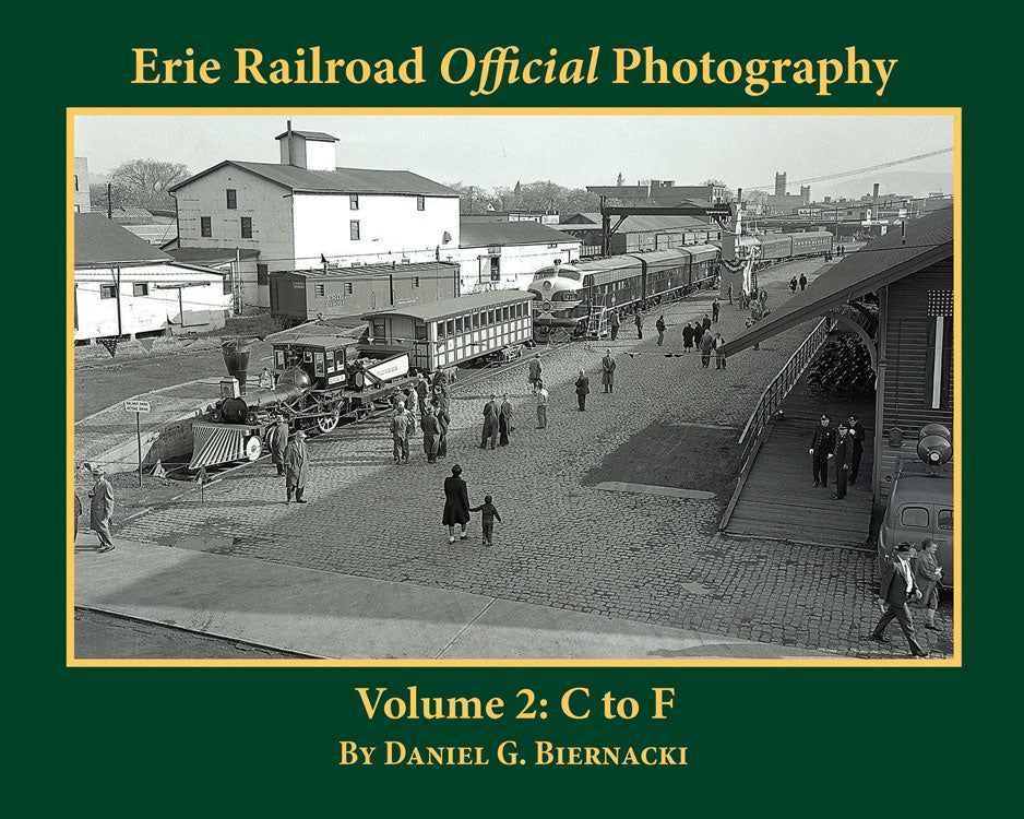 Erie Railroad Official Photography -- Colume 2: C to F, Softcover, 128 Pages, Black & White