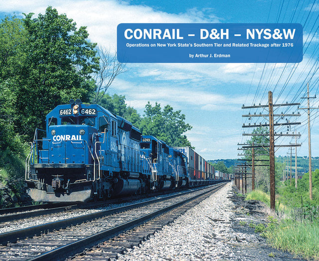 Conrail - D&H - NYS&W -- Operations on New York State's Southern Tier After 1976