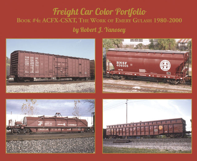 Freight Car Color Portfolio -- Book 4: ACFX-CSXT (Soft Cover)