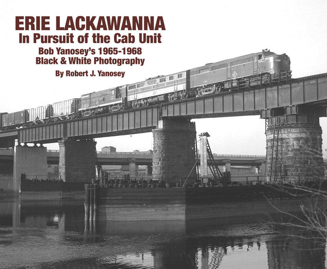Erie Lackawanna -- In Persuit of the Cab Unit, Softcover