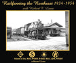 Railfanning the Northeast with Richard T. Loane 1934-1954 -- Volume 3: Erie, M&E, NYS&W, W-B&E, M&U, L&NE, NYO&W, Softcover, 96 Pages