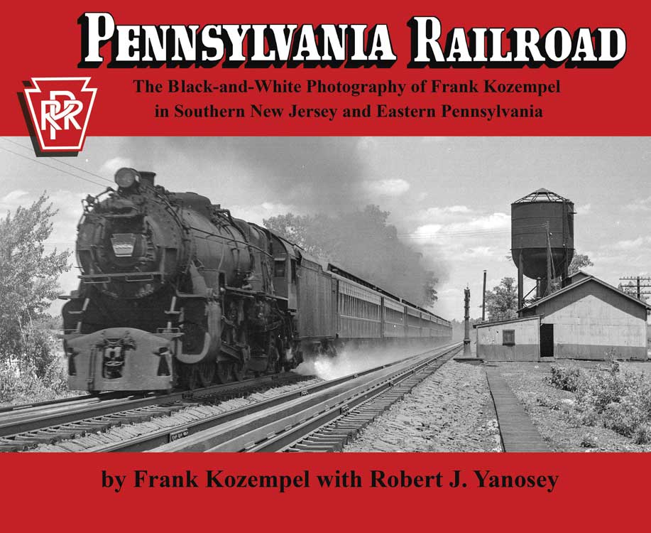 Pennsylvania Railroad Softcover -- Black-and-White Photography of Frank Kozempel in Southern NJ and Eastern PA