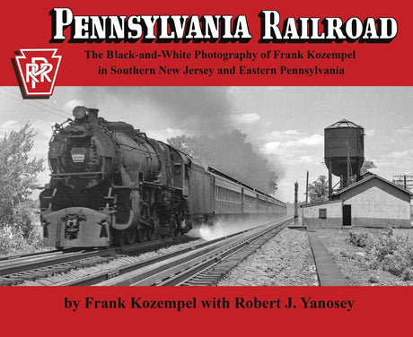 Pennsylvania Railroad Softcover -- Black-and-White Photography of Frank Kozempel in Southern NJ and Eastern PA