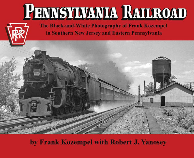 Pennsylvania Railroad Softcover -- Black-and-White Photography of Frank Kozempel in Southern NJ and Eastern PA