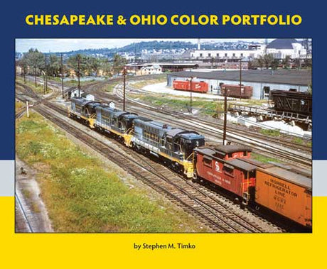 Chesapeake & Ohio Color Portfolio -- Softcover, 96 Pages