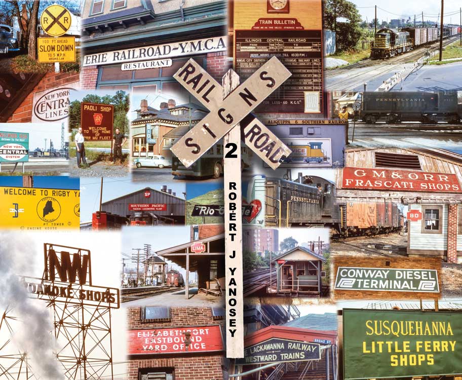 Railroad Signs -- Volume 2, Softcover, 96 Pages