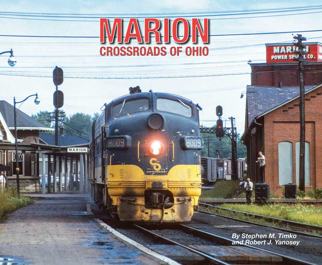 Marion: Crossroads of Ohio -- Softcover, 96 Pages