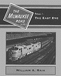 Book -- Milwaukee Road In Color Volume 1:  The East End