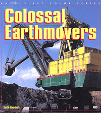 Book -- Colossal Earthmovers Softcover