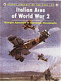 Book: "Aircraft Of The Aces" Series -- Italian Aces Of World War 2, 96 pages, Softcover