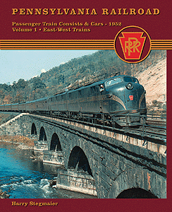 TLC Book -- Pennsylvania Railroad Passenger Train Consists & Cars Vol 1 East-West Trains