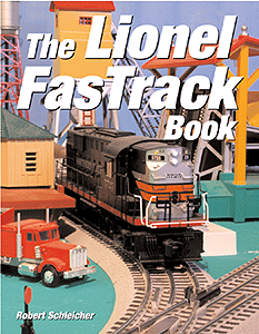 Book -- The Lionel FasTrack Book