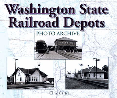 Iconografix Publication -- Washington State Railroad Depots