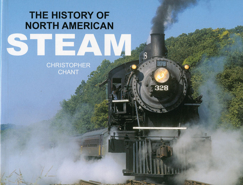 Book -- The History of North American Steam (Softcover, 448 Pages)