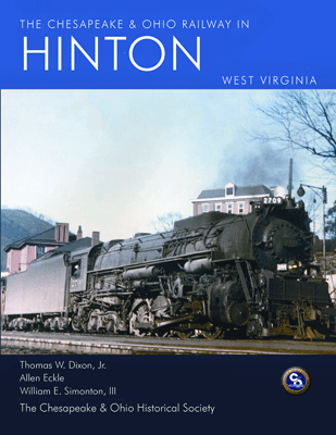 The Chespeake & Ohio Railway in Hinton West Virginia -- Softcover (80 Pages)