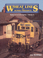 Santa Fe In Color Series - Volume 2 -- Wheat Lines & Super Freights