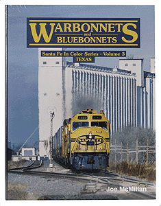 Santa Fe in Color Series - Volume 3 - Texas -- Warbonnets and Bluebonnets