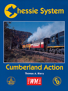 Book -- Chessie System: Cumberland Action (Sandpatch & 17 Mile Grade)