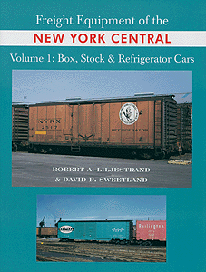 Book -- Freight Equipment of the New York Central - Volume 1: Box, Stock & Reefers