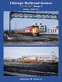 Chicago Railroad Scenes In Color -- Volume 2: Hamlin 1970-1971