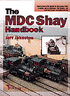 Book -- The MDC Shay Handbook