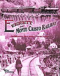 Book -- The Everett & Monte Cristo Railway