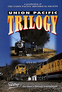 Video -- Union Pacific Trilogy 65 min