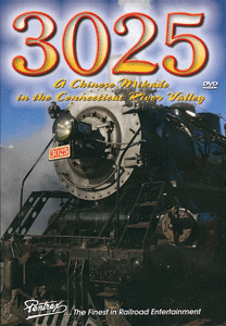 3025 - A Chinese Mikado in the Connecticut River Valley DVD -- 1 Hour, 18 Minutes