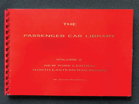 The Passenger Car Library -- Volume 2: North Eastern Railroads (NYC, B&M, D&H, DL&W, Erie, NYNH&H, NYS&W)