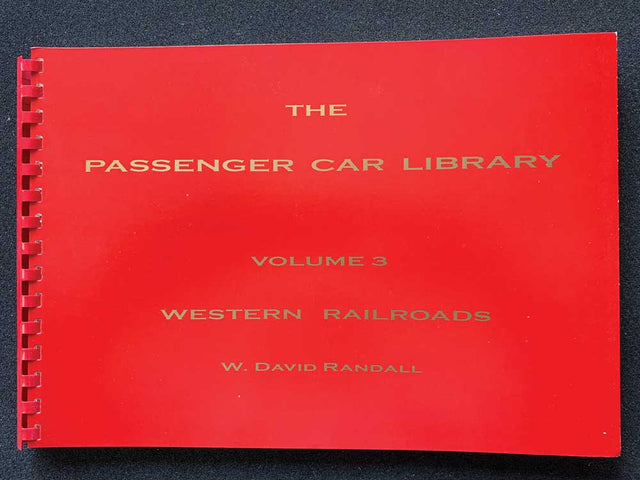 The Passenger Car Library -- Volume 3: Western Railroads (GN, NP, CRI&P, M&STL, KCS, DRGW)