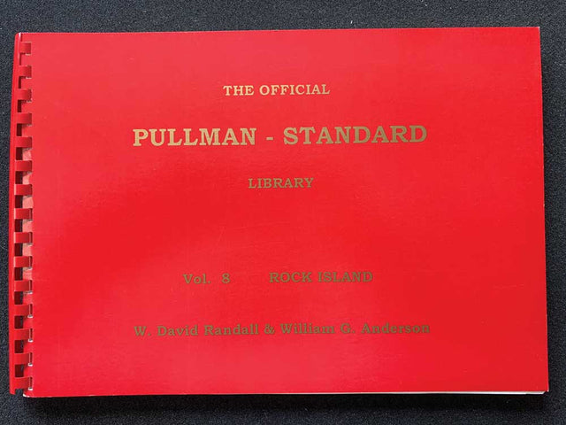 The Official Pullman-Standard Library -- Volume 8: Rock Island