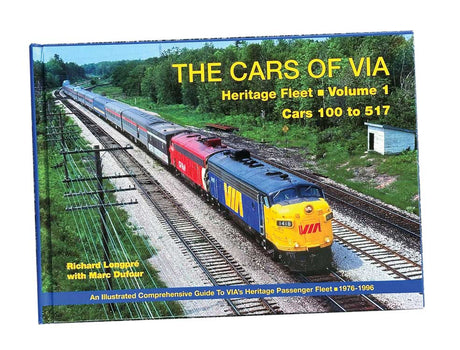The Cars of VIA -- VIA By The Numbers: Heritage Fleet, Vol. 1