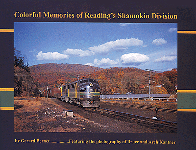 Book -- Colorful Memories of Reading's Shamokin Division-1