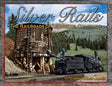 Silver Rails: The Railroads of Leadville, Colorado -- Hardcover, 288 Pages