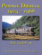 Book -- Pennsy Diesels 1924-1968 A-6 to EF-36