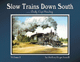 Book -- Slow Trains Down South by Mallory Ferrell