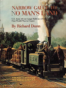 Narrow Gauge to No Man's Land -- United States Army