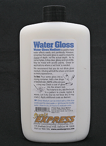 Water Materials -- Water Gloss - 8oz  237mL