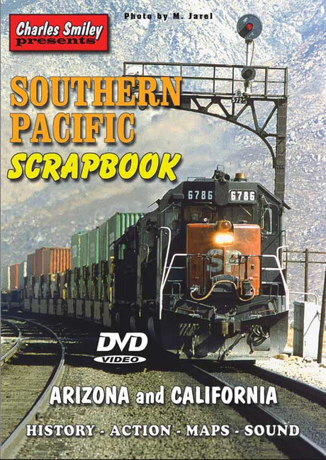 Southern Pacific Scrapbook - DVD -- Arizona & California (1 Hour, 30 Minutes)