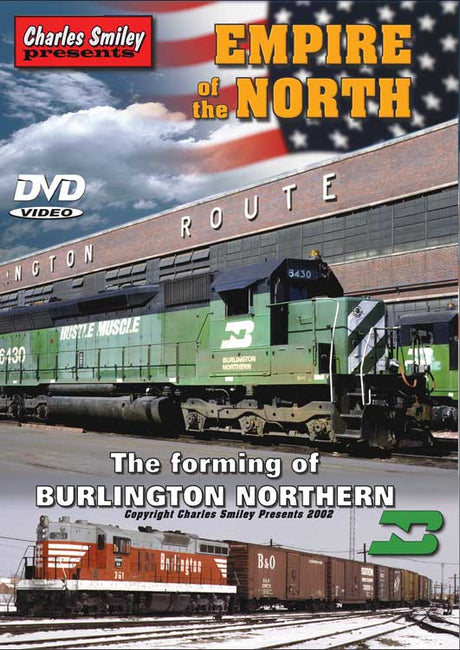 DVD - Empire of the North: -- The Forming of Burlington Northern (1 Hour, 30 Minutes)